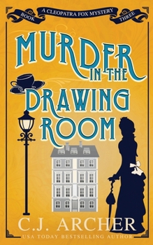 Murder in the Drawing Room - Book #3 of the Cleopatra Fox