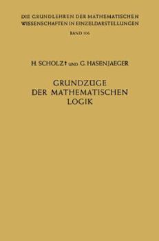 Paperback Grundzüge Der Mathematischen Logik [German] Book