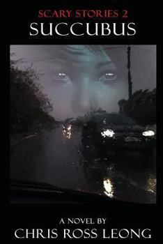 Paperback Scary Stories 2: Succubus Book