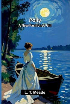 Paperback Polly: A New-Fashioned Girl Book