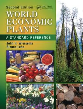 Hardcover World Economic Plants: A Standard Reference Book