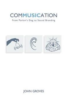 Paperback Commusication: From Pavlov's Dog to Sound Branding Book