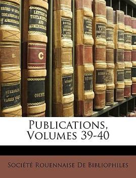 Publications, Volumes 39-40