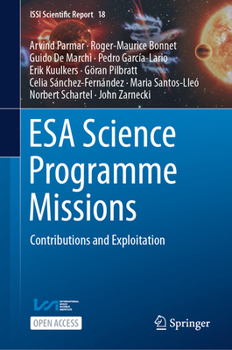 Hardcover ESA Science Programme Missions: Contributions and Exploitation Book