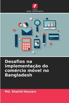 Paperback Desafios na implementação do comércio móvel no Bangladesh [Portuguese] Book