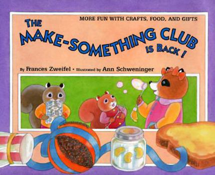 Hardcover The Make-Something Club Is Back! Book