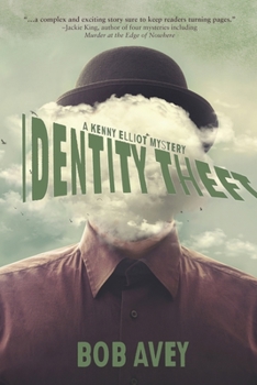 Paperback Identity Theft: A Kenny Elliot Mystery Book