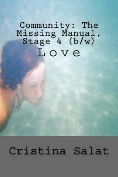 Paperback Community: The Missing Manual, Stage 4 (b/w): Love Book