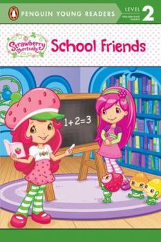 Paperback Strawberry Shortcake: School Friends Book