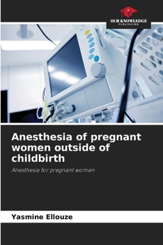 Paperback Anesthesia of pregnant women outside of childbirth Book