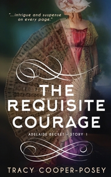 Paperback The Requisite Courage Book