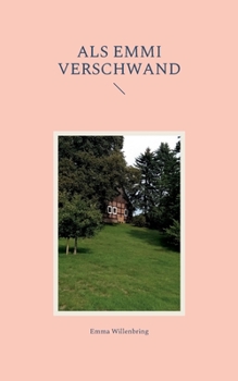 Paperback Als Emmi verschwand [German] Book