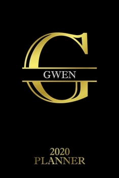 Paperback Gwen: 2020 Planner - Personalised Name Organizer - Plan Days, Set Goals & Get Stuff Done (6x9, 175 Pages) Book