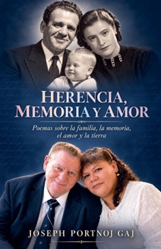 Herencia, Memoria y Amor (Spanish Edition)
