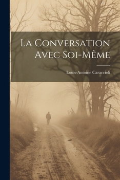 Paperback La Conversation Avec Soi-Même [French] Book