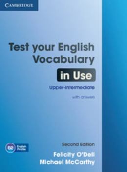 Paperback Test Your English Vocabulary in Use Upper-Intermediate Book with Answers Book
