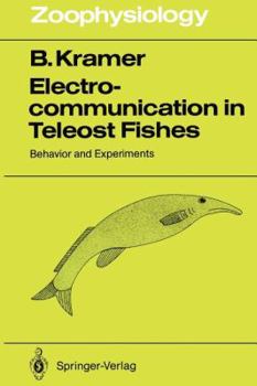 Paperback Electrocommunication in Teleost Fishes: Behavior and Experiments Book