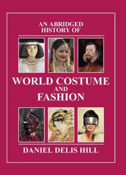 Hardcover An Abridged History of World Costume and Fashion Book