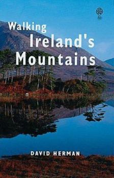 Hardcover Walking Ireland's Mountains: A Guide to the Ranges and the Best Walking Routes Book