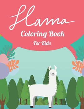 Paperback Llama Coloring Book For Kids: A Cute Llama Gift For Children's With 38 Coloring Designs Book