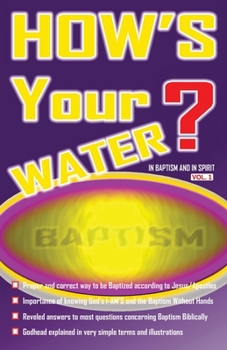 Paperback How's Your Water? Book