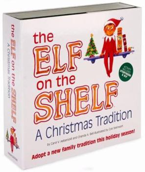 Hardcover The Elf on the Shelf: A Christmas Tradition [With Book] Book