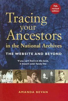 Paperback Tracing Your Ancestors in the National Archives: The Website and Beyond Book