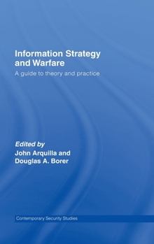 Information Strategy and Warfare: A Guide to Theory and Practice - Book  of the Contemporary Security Studies