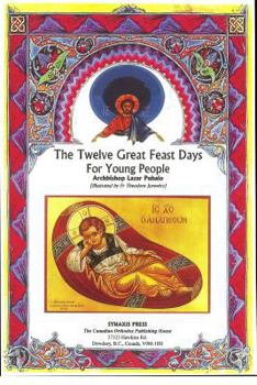 Paperback The Twelve Great Feastdays for Young Readers Book