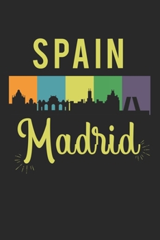 Paperback Spain Madrid: diary, notebook, book 100 lined pages in softcover for everything you want to write down and not forget Book