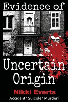 Paperback Evidence of Uncertain Origin Book