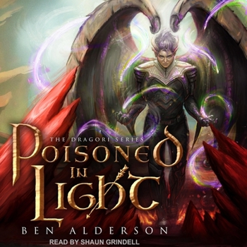 Poisoned in Light - Book #3 of the Dragori