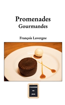 Paperback Promenades Gourmandes [French] Book