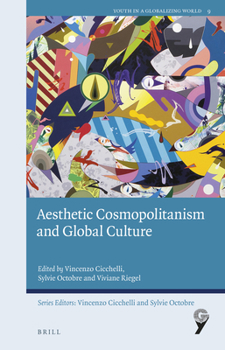 Paperback Aesthetic Cosmopolitanism and Global Culture Book