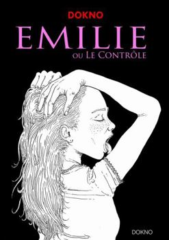 Paperback EMILIE ou Le Controle [French] Book