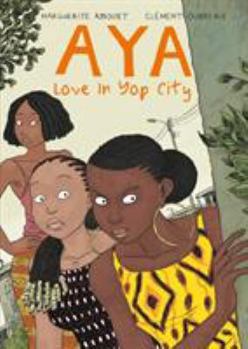 Paperback Aya: Love in Yop City Book