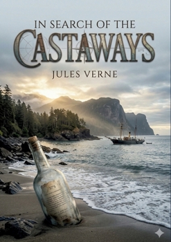 Paperback In Search of the Castaways: by Jules Verne Book