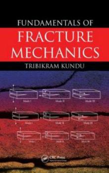 Fundamentals of Fracture Mechanics