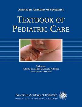AAP Textbook of Pediatric Care with Pediatric Care Online: Print With Integrated, Comprehensive, Web-based Point-of-care Resource
