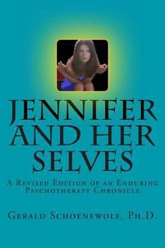 Paperback Jennifer and Her Selves: Revised Edition Book