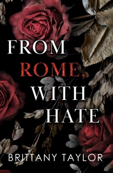 Paperback From Rome, With Hate: Alternate Paperback (NYC Billionaires) Book