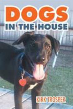 Paperback Dogs in the House Book