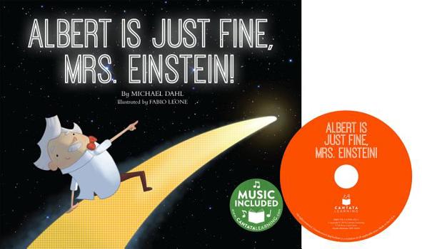 Albert Is Just Fine, Mrs. Einstein (Science Biographies)