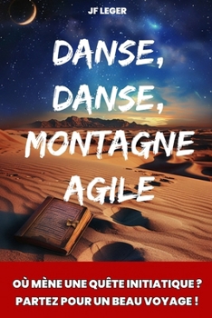 Paperback Danse, danse, montagne agile [French] Book