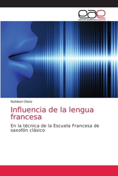 Paperback Influencia de la lengua francesa [Spanish] Book