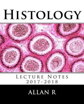 Paperback Histology: Lecture Notes 2017-2018 Book