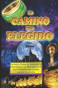 Paperback El Camino del Elegido [Spanish] Book
