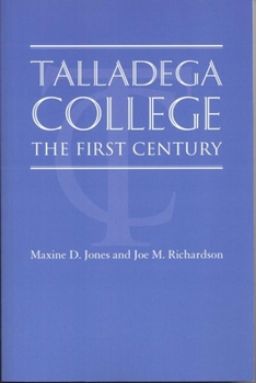 Paperback Talladega College: The First Century Book