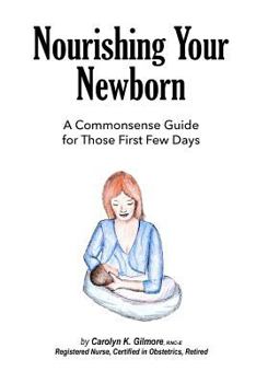 Paperback Nourishing Your Newborn Book