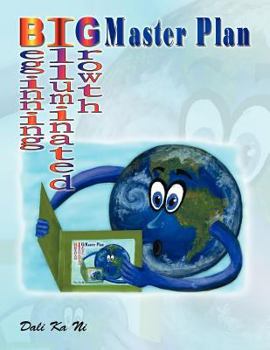 Paperback BIG Master Plan: Beginning Illuminated Growth Book